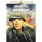 DVD Os Bravos Morrem de Pé