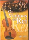 Dvd os violinos do rei - novo lacrado original clássico