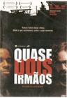 Dvd Quase Dois Irmãos - Filme De Lucia Murat - CASABLANCA