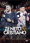 Dvd zé neto e cristiano - um novo sonho 2017