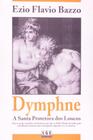 Dymphne-A Santa Protetora dos Loucos - Lge-Ler