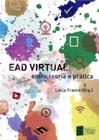 EAD virtual: entre teoria e prática - Editora UFABC