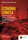 Economia Chinesa - Transformações, rumos e necessidades de rebalanceamento do modelo econômico da China