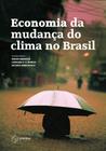 Economia da Mudança do Clima No Brasil - Synergia