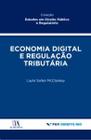 Economia Digital e Regulação Tributária - Almedina Brasil