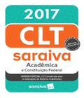 Edição antiga - CLT Acadêmica e Constituição Federal - Mini - 16ª - Saraiva