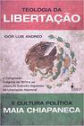 Edição antiga - Teologia da Libertação e Cultura Política Mais Chiapaneca - Alameda Casa Editorial