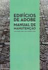 Edifícios de Adobe - Manual de Manutenção