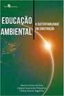 Educacao ambiental - a sustentabilidade em construcao - Paco Editorial