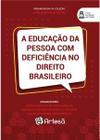 Educacao da pessoa com deficiencia no direito brasileiro, a