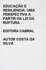 Educacao e resiliencia: uma perspectiva a partir da lei da ruptura