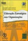 Educaçao estrategica na organizaçoes