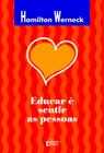 Educar é sentir as pessoas - IDEIAS & LETRAS - SANTUARIO