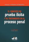 El concepto de prueba ilícita y su tratamiento en el proceso penal - Espanhol