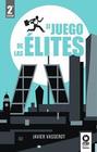 El juego de las élites - KOLIMA BOOKS