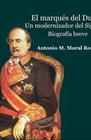 El marqués del Duero. Un modernizador del Siglo XIX.. Biografía breve - Ediciones 19