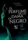 El perfume de la dama de negro - Editorial Verbum