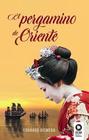 El pergamino de oriente - KOLIMA BOOKS