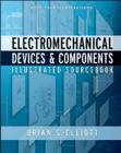 Electromechanical devices components illustrated sourcebook - MHP - MCGRAW HILL PROFESSIONAL