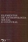 Elementos de Antropologia Social e Cultural - EDICOES 70