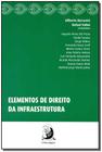 Elementos De Direito Da Infraestrutura 01Ed/15 Sortido