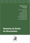 Elementos de Direito da Infraestrutura - CONTRACORRENTE