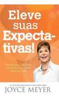 Eleve Suas Expectativas! - Editora Bello Publicações