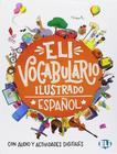 Eli Vocabulario Ilustrado Espanol Con Audio Y Actividades Digitales - EUROPEAN LANGUAGE INSTITUTE