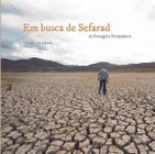 Em Busca de Sefarad - de Portugal a Pernambuco