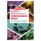 Emocoes, aprendizagem e comportamento social: conhecendo para melhor - ARTESA ED.