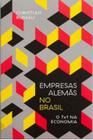 Empresas alemas no brasil: o 7 a 1 na economia