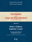 Enciclopedia Da Lingua De Sinais Brasileira Volume 2 - Artes E Cultura, Esportes E Lazer