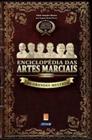 Enciclopédia das artes marciais os grandes mestres