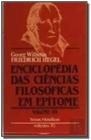 Enciclopédia das ciências filosóficas em epítome - EDICOES 70 - ALMEDINA