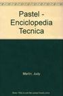 Enciclopedia De Técnicas De Pastel