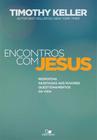 Encontros Com Jesus - Editora Vida Nova