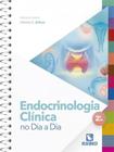 Endocrinologia no Dia a Dia 2ª Edição