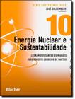Energia Nuclear E Sustentabilidade - Vol. 10 - EDGARD BLUCHER