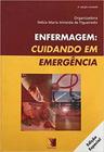 Enfermagem: cuidando em emergencia - edicao especial