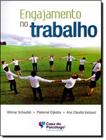 Engajamento No Trabalho - CASA DO PSICOLOGO