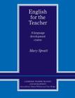 English for the teacher-a language development cou - Cambridge University Press