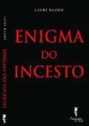 Enigma do incesto - COMPANHIA DE FREUD