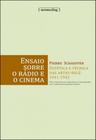 Ensaio sobre o radio e cinema - estetica e tecnica das artes-rele 1941-1942