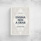 Ensina-nos a Orar Corey Russell - Editora Themelios