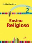 Ensino religioso - volume 2 - ensino medio - PAULUS