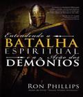 Entendo A Batalha Espiritual E A Ação Dos Demônios - Ron Philips - 5438 - BV BOOKS