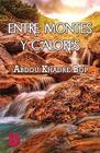 Entre montes y calores - EDICIONES LACRE