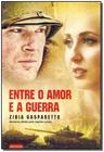 Entre o Amor e a Guerra