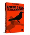Entre o sol e o soar da meia-noite