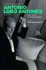 Entrevistas com antónio lobo antunes 1979 2007 confissões do trapeiro - ALMEDINA